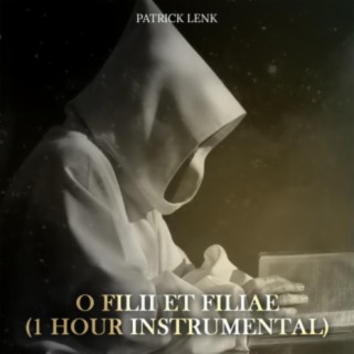 O Filii Et Filiae (1 Hour Instrumental)