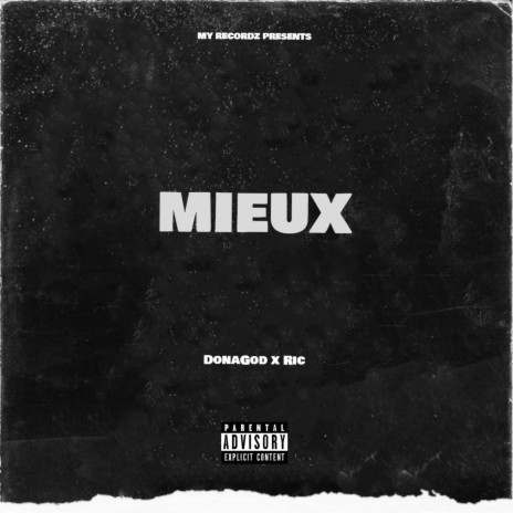 Mieux ft. Ric | Boomplay Music