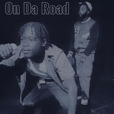 On Da Road ft. ProblemChild5x | Boomplay Music