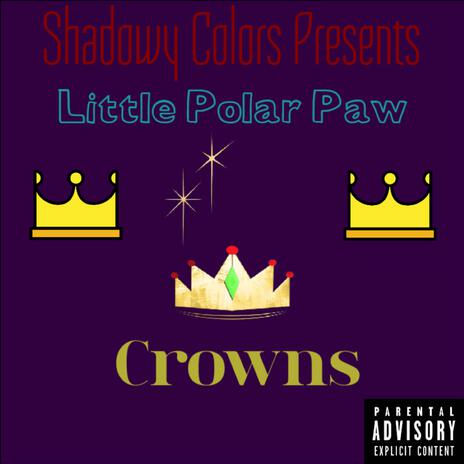 Crowns | Boomplay Music