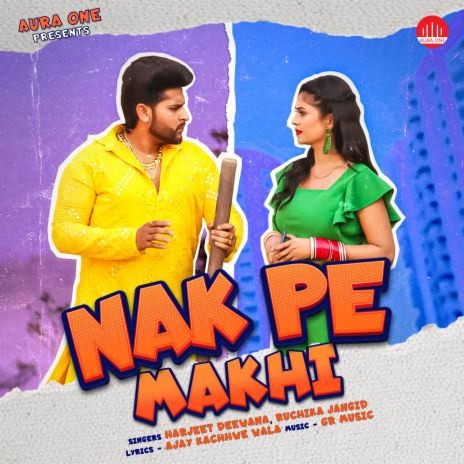 Nak Pe Makhi | Boomplay Music