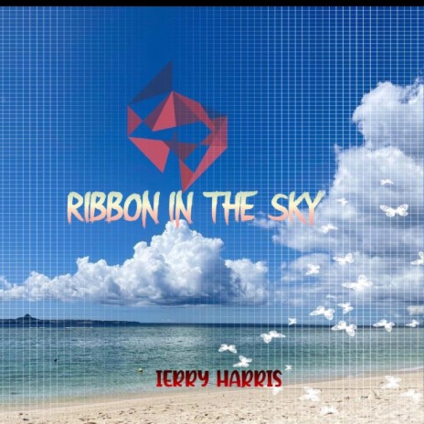 Ribbon in the Sky | Boomplay Music