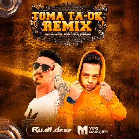 Toma, Ta Ok (Eletrofunk) ft. Yuri Marques, Mc W1 & Mc Delux | Boomplay Music