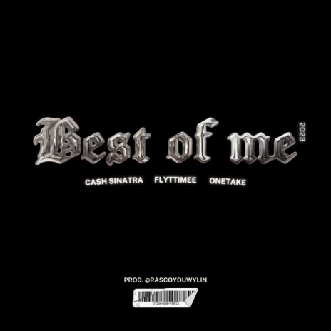 Best of Me 2023 ft. flyt | Boomplay Music