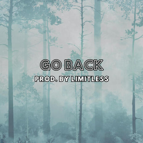 Go Back | Boomplay Music