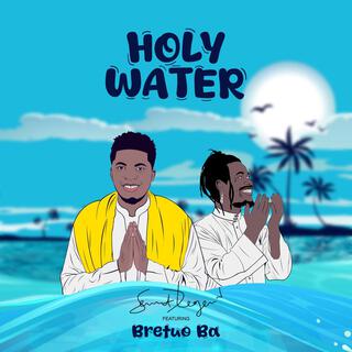 Holy Water ft. Bretuo Ba lyrics | Boomplay Music