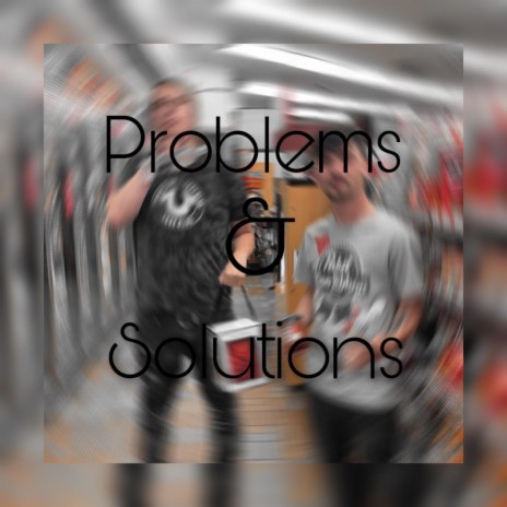 Problems & Solutions ft. K Delinquent | Boomplay Music