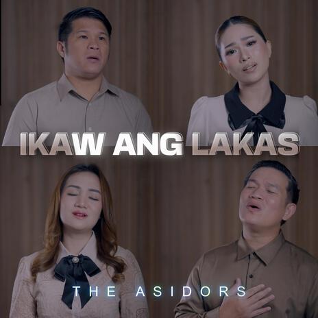 Ikaw Ang Lakas | Boomplay Music