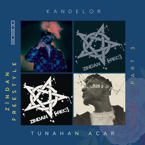 ZINDAN FREESTYLE III ft. KANDELOR | Boomplay Music