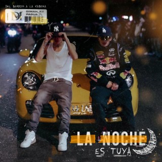 La Noche Es Tuya ft. Padua lyrics | Boomplay Music