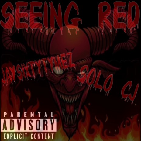 Seeing Red ft. Solo CJ | Boomplay Music