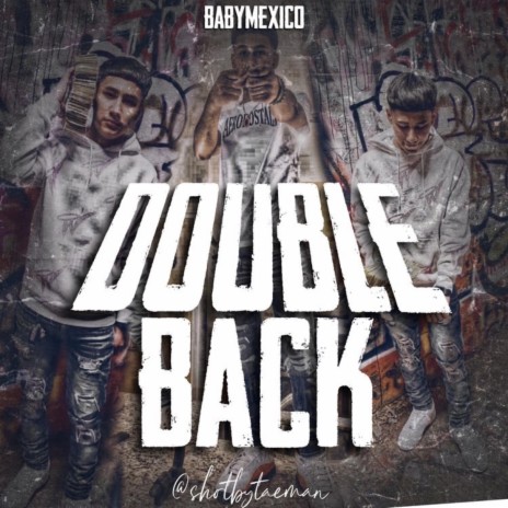 Double Back | Boomplay Music