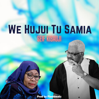 We Hujui Tu Samia