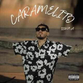 Caramelito lyrics | Boomplay Music