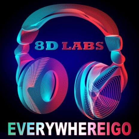 Everywhereigo (8D Audio Mix) | Boomplay Music