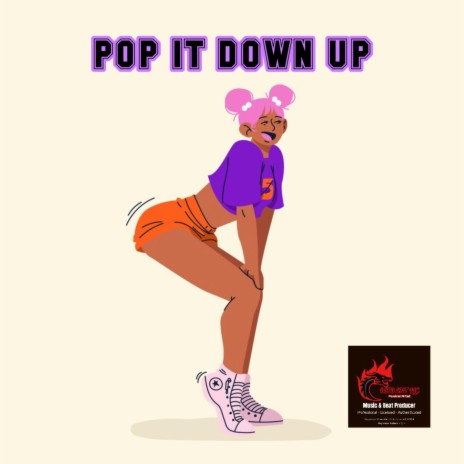 Pop It Down Up | Boomplay Music