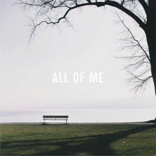 All Of Me lyrics | Boomplay Music