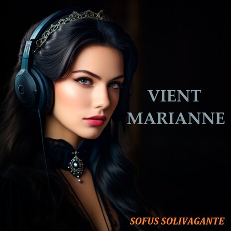 Vient Marianne | Boomplay Music