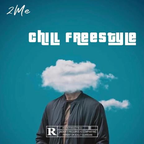 Chill Freestyle | Boomplay Music