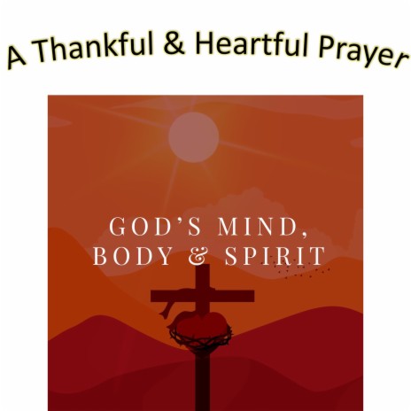 A Thankful & Heartful Prayer | Boomplay Music