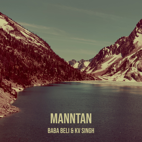 Manntan ft. KV Singh | Boomplay Music