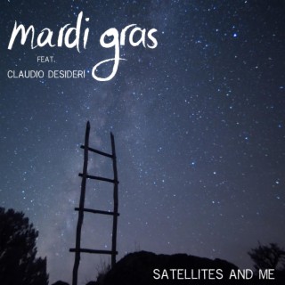 Satellites and Me (Home Edition) [feat. Claudio Desideri] lyrics | Boomplay Music