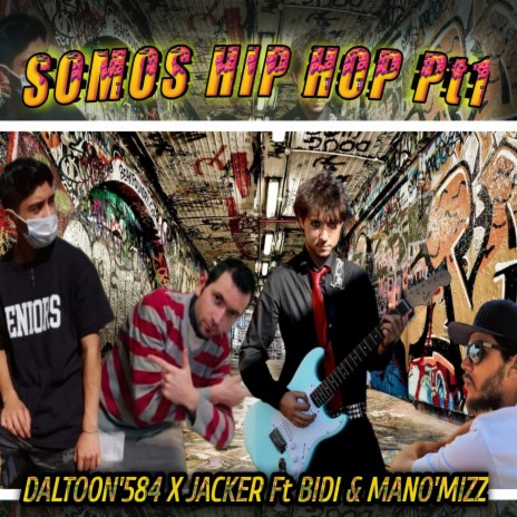 SOMOS HIP HOP Pt. 1 | Boomplay Music