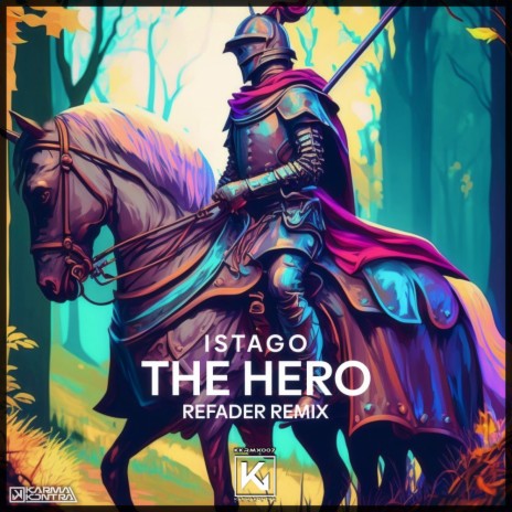 The Hero (Refader Remix) ft. Refader | Boomplay Music