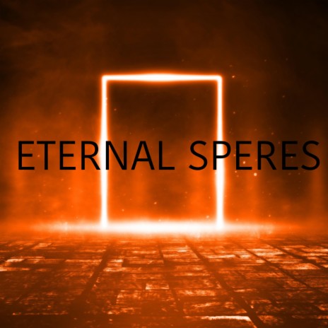 Eternal Spheres | Boomplay Music