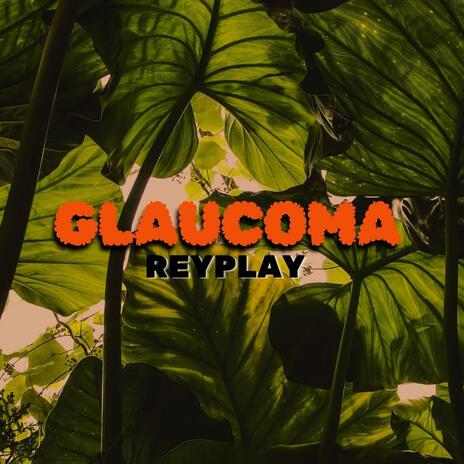 GLAUCOMA