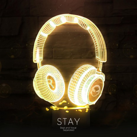 Stay (9D Audio) | Boomplay Music