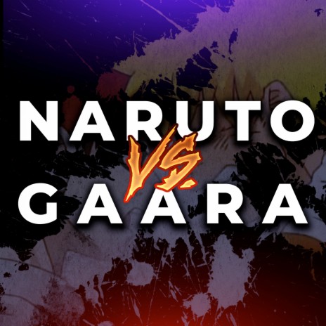 Naruto vs. Gaara | Boomplay Music