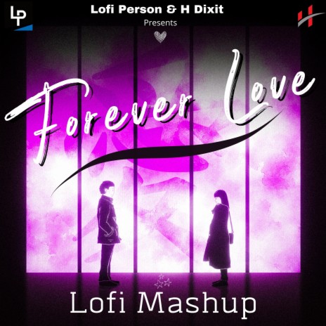 Forever Love Lofi ft. Lofi Person | Boomplay Music