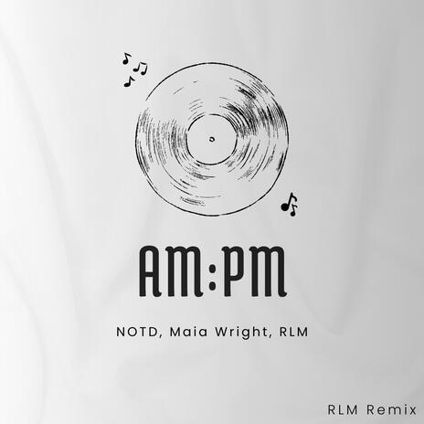 AM:PM remix | Boomplay Music