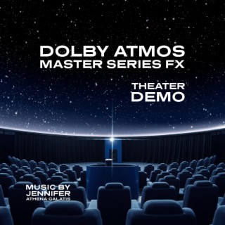 Dolby Atmos Master Series SFX (Theater Demo 7.1.4)