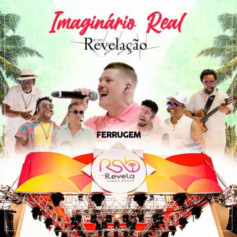 Imaginário Real (Ao Vivo) ft. Ferrugem | Boomplay Music