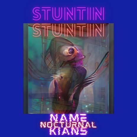 Stuntin' | Boomplay Music