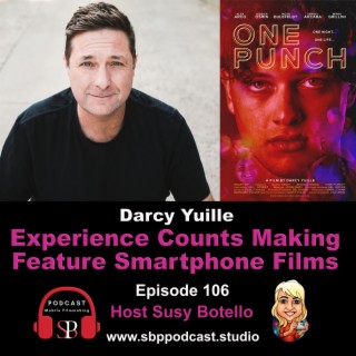 Experience Counts Making Feature Smartphone Films - Darcy Yuille