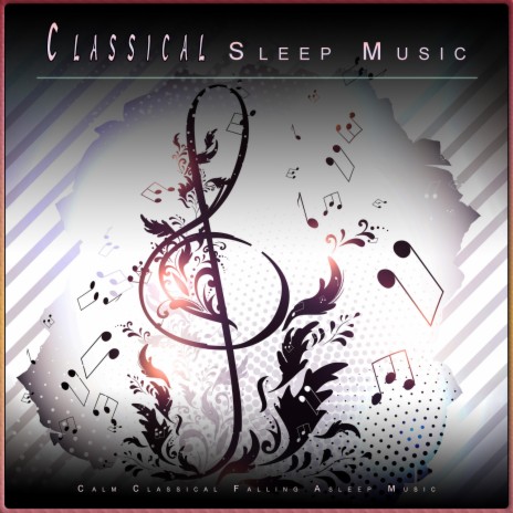 Sleep - Dolly Suite Berceuse - Faure ft. Classical Sleep Music & Sleep Music FH | Boomplay Music