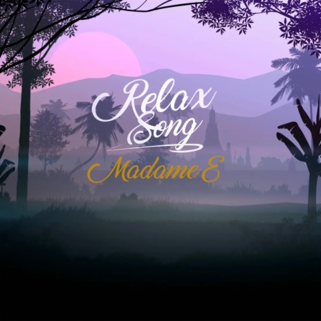 Relax Song | Boomplay Music