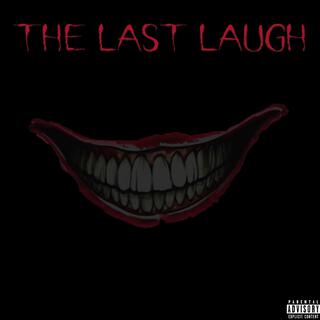 The Last Laugh