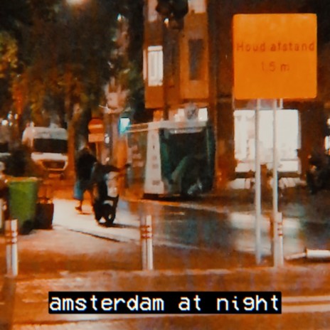 amsterdam at night | Boomplay Music