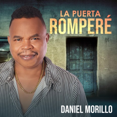 La Puerta Romperé | Boomplay Music