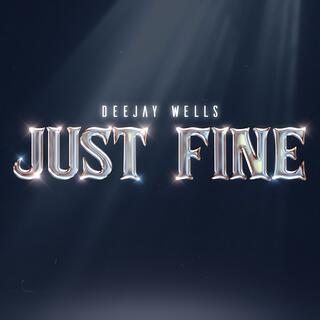 Just Fine