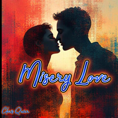 Misery Love | Boomplay Music