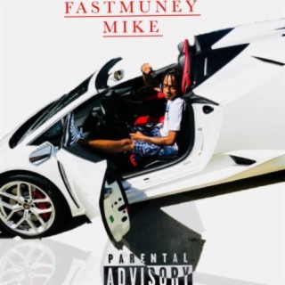 FastMuney Mike