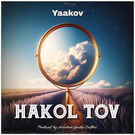 Hakol Tov | Boomplay Music