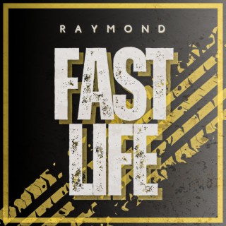 Fast Life