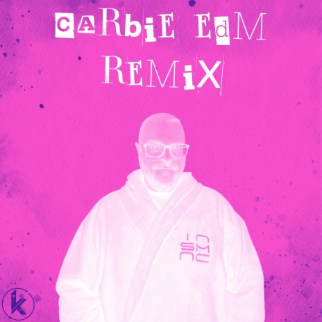 CARBIE (EDM Remix) ft. INSMNC | Boomplay Music