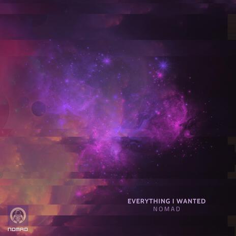 Everything I Wanted | Boomplay Music